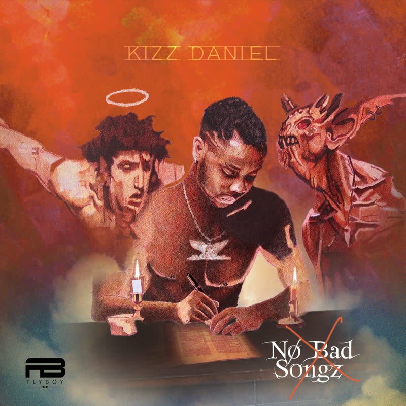 Kizz Daniel No Bad Songz Album Art