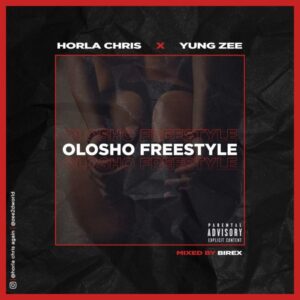 Horla Chris Ft Yung Olosho Freestyle 768x768 1 300x300 1