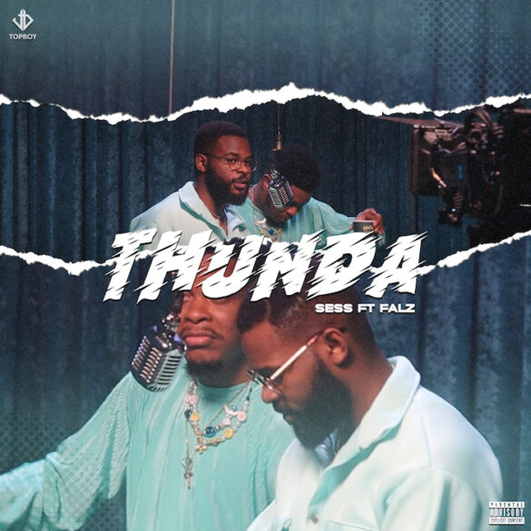 Sess the PRBLM – Thunda Ft Falz