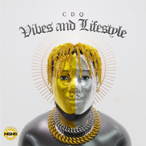 CDQ – Vibes & Lifestyle (Album)