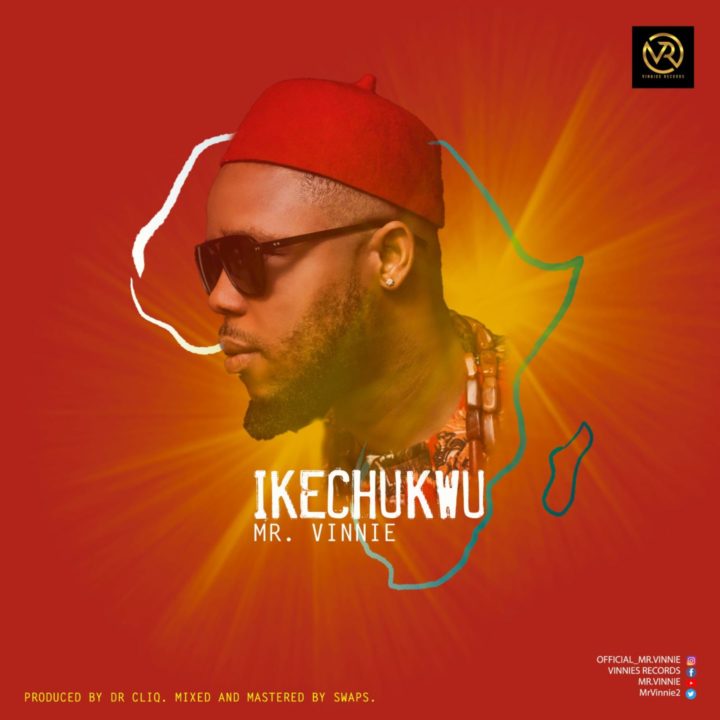 Mr vinnie - Ikechukwu