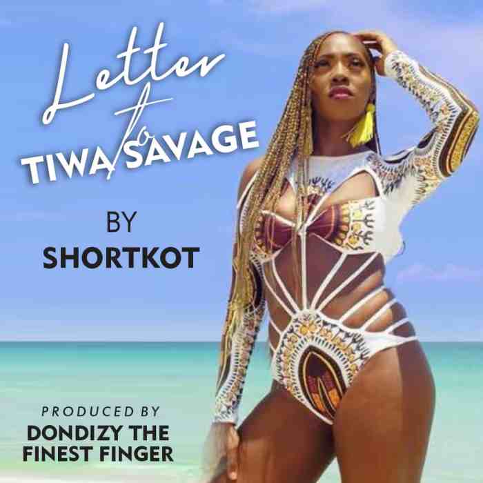 Shortkot – Letter To Tiwa Savage