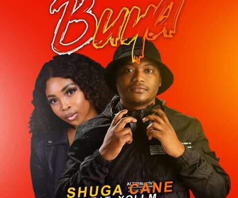 Shuga Cane – Buya Ft. Xoli M