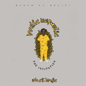 BlackMagic – Never Forget ft Myst