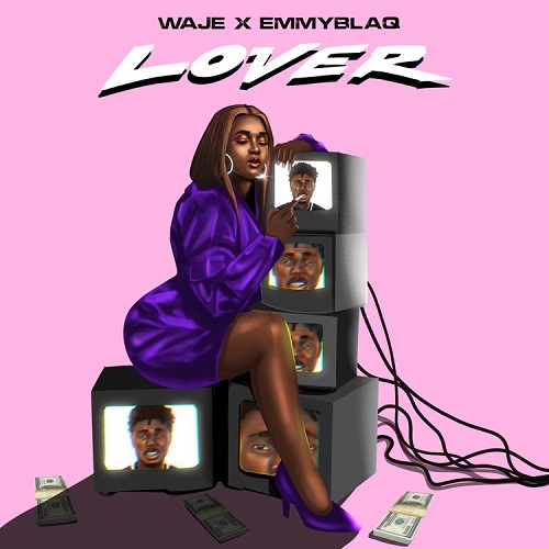 Waje – Lover Ft EmmyBlaq