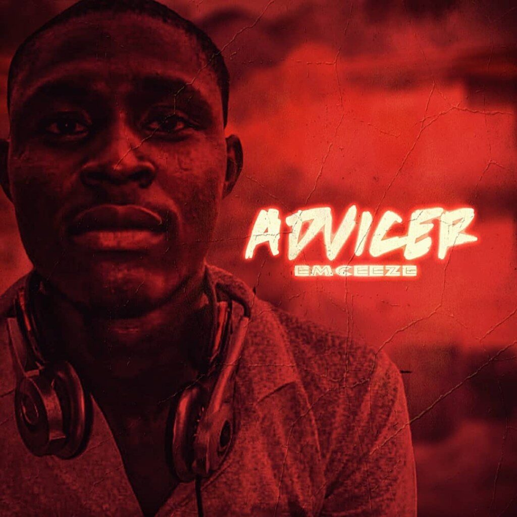 Emceeze – Advicer