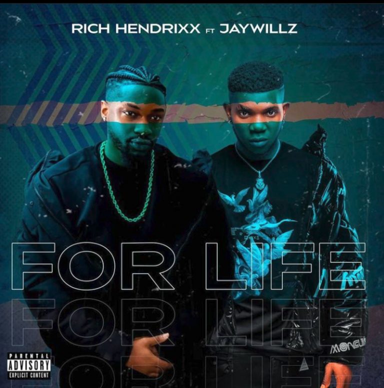 Rich Hendrixx – For Life ft Jaywillz