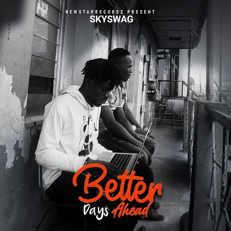Skyswag – Better Days Ahead