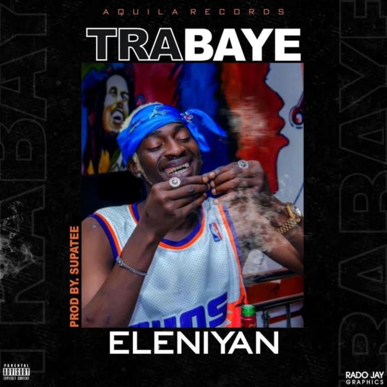 Eleniyan – Trabaye