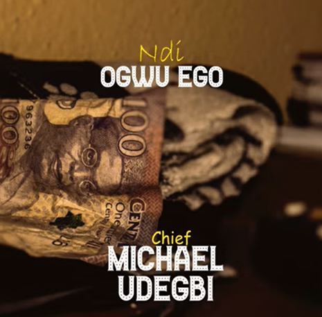 Chief Michael Udegbi - Onye Amuma