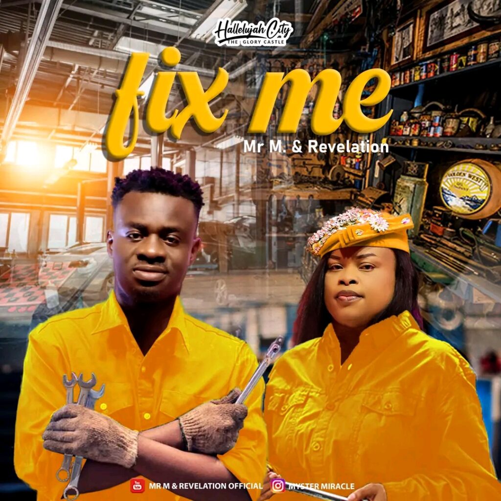 Mr M & Revelation – Fix Me