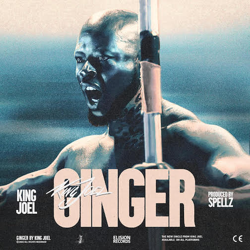 King Joel – Ginger