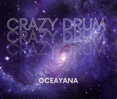 OceaYana - Crazy Drum