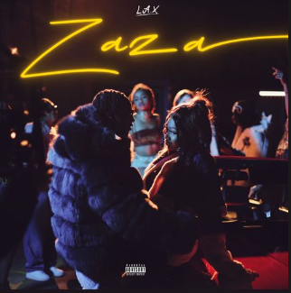 L.A.X – Zaza