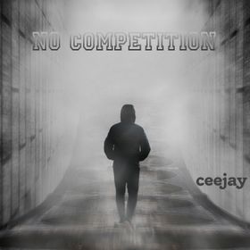 Ceejay - No Competition