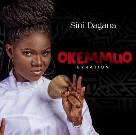 Sini Dagana - Okemmuo Gyration