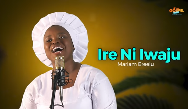 Mariam Ereelu - Ire Ni Iwaju