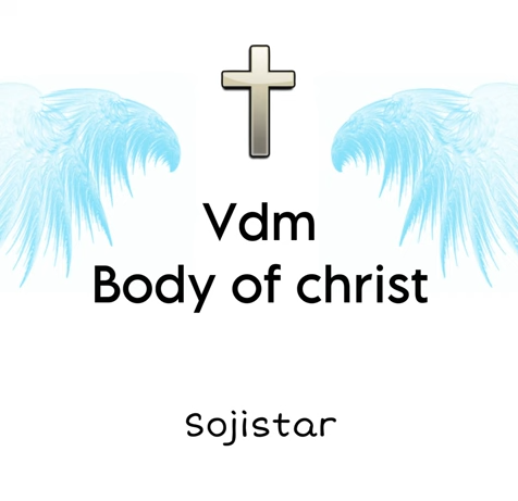VDM - Body Of Christ