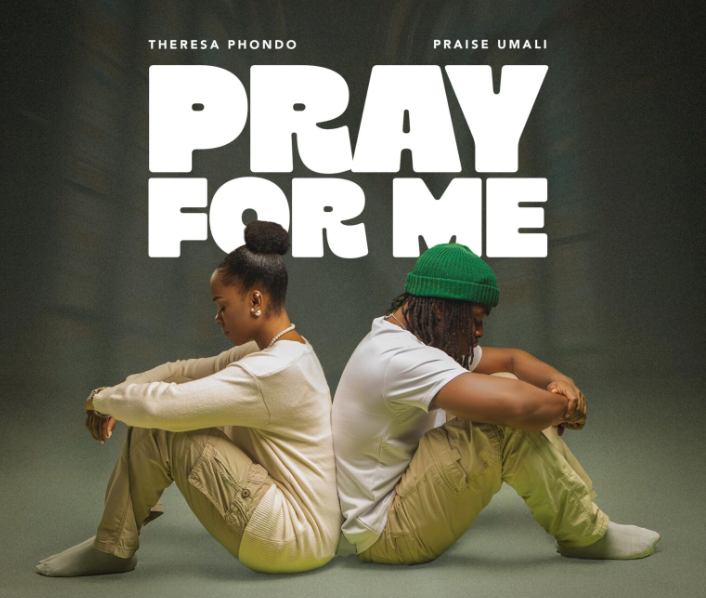 Theresa Phondo - Pray For Me Ft. Praise Umali