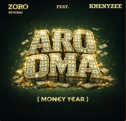 Zoro Swagbag - Aro Oma Ft. Khenyzee