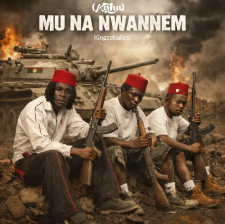 Kingseballos – Mu Na Nwannem