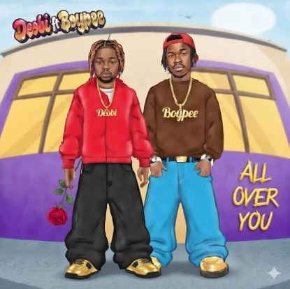 Deobi - All Over You (Remix) Ft. BoyPee