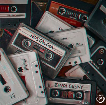 Zinoleesky - Nostalgia