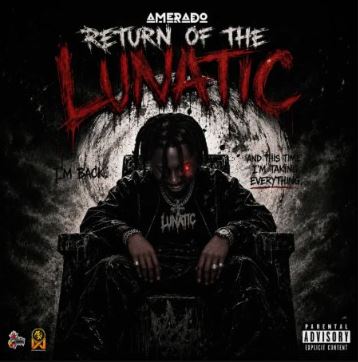 Amerado – Return Of The Lunatic