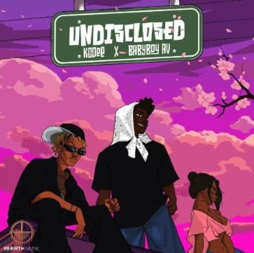 Kodee – Undisclosed Ft. Babyboy AV