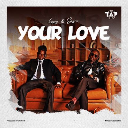 Loyey - Your Love Ft. Spyro