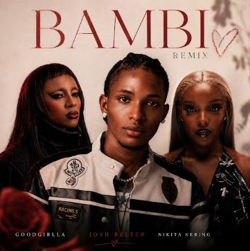 Josh Belter - Bambi (Remix) Ft. GoodGirl LA & Nikita Kering
