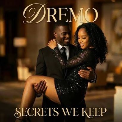 Dremo – Secrets We Keep