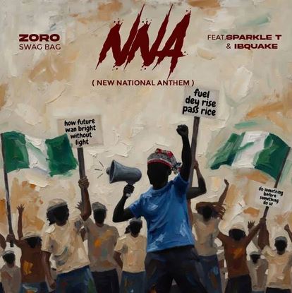 Zoro Swagbag – NNA (New National Anthem) Ft. Sparkle Tee & IBQuake