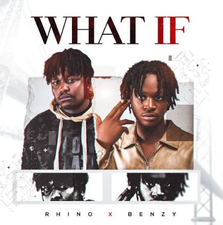 Rhinodahustler – What If Ft. Benzy_wgt