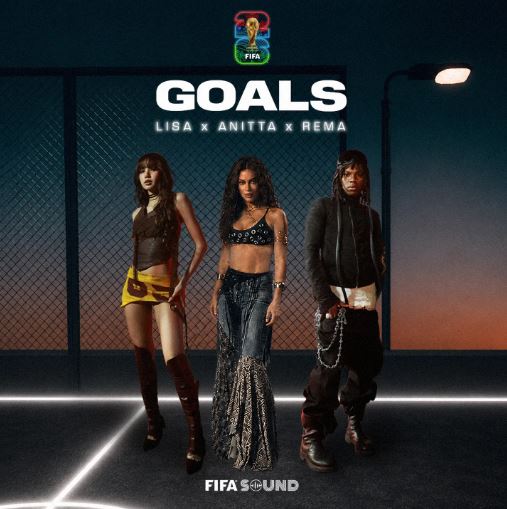 FIFA Sound – Goals Ft. Anitta, Rema & Lisa