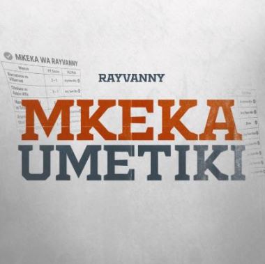 Rayvanny – Mkeka Umetiki