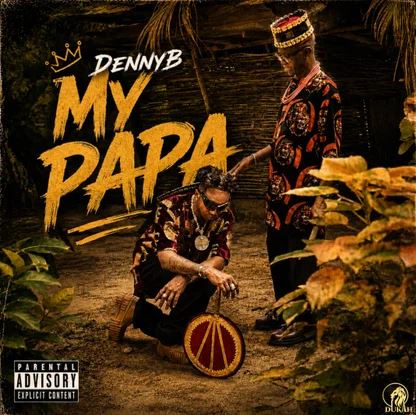 DennyB - My Papa