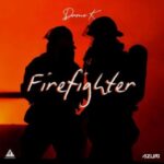 Damo K – Fire Fighter