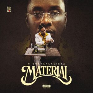 Highstarlavista - Material