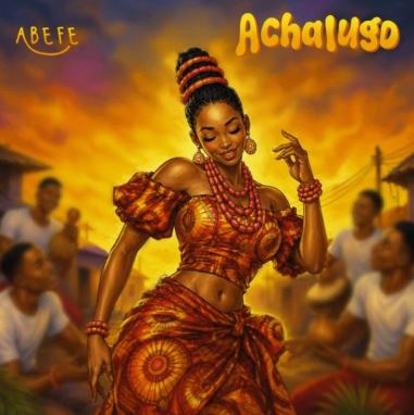 Abefe - Achalugo
