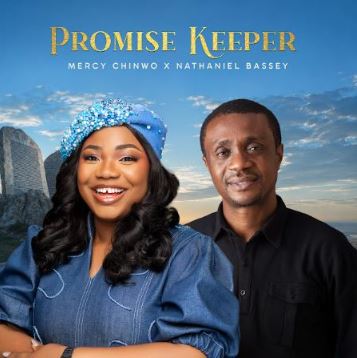 Mercy Chinwo - Promise Keeper Ft. Nathaniel Bassey